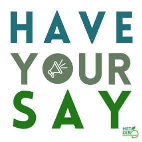 Text reads: have your say