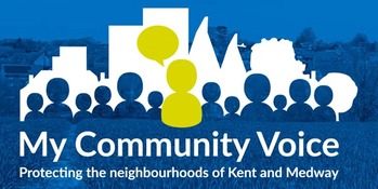 Logo for 'My Community Voice' Text says 'Protecting the neighbourhoods of Kent and Medway'