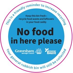 Circle blue sticker, text reads No food in here please. Part of the campaign to increase food waste recycling.