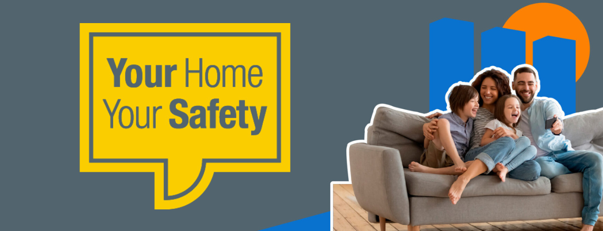 Your home your safety